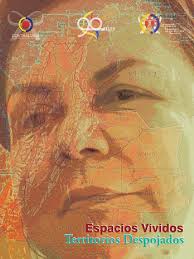 Territorios despojados y testimonios de víctimas