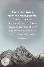 Mountains And Earthquakes Thinking Quotes Earthquake Quotes Quotes And Notes