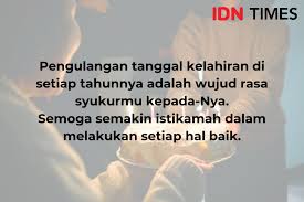 Bulan ramadhan telah berlalu dan hari raih kemenangan di hari raya yang fitri dengan saling membukakan pintu maaf kepada sesama. 10 Ucapan Selamat Ulang Tahun Bernuansa Islami
