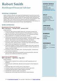 Build your own financial advisor job description using our guide on the top financial advisor skills, education, experience and more. Bookkeeper Resume Samples Qwikresume