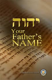 Your Father S Name Booklet You Are The Father Names Of God Word Of God