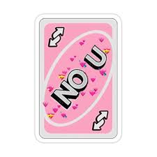 No U Uno Card Sticker By Biguwugenerator Uno Cards Cute Love Memes Snapchat Stickers