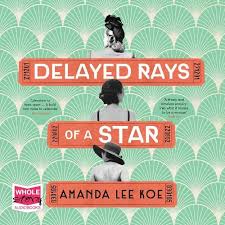 We did not find results for: Delayed Rays Of A Star Unabridged Edition By Amanda Lee Koe Whsmith