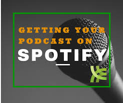 If you still see your old rss feed. How To Get Your Podcast Into Spotify Official Libsyn Blog