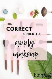 correct order to apply makeup