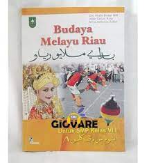 Buku bmr gahara budaya melayu riau kelas 5 shopee indonesia. Jual Buku Bmr Budaya Melayu Riau Kelas 8 Smp Mts Di Lapak Giovare Bukalapak