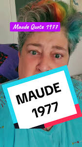 #maude #tvquotes #flossiemae #flossiemaeresponds
