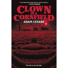 Clown in a Cornfield - by Adam Cesare (Paperback) : Target