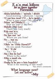 Check spelling or type a new query. Hawaiian Phrases Basic Hawaiian Phrases By Miyakorei On Deviantart Hawaiian Phrases Hawaiian Words And Meanings Hawaiian Quotes