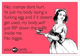 40 funny period quotes & sayings about menstruation to make you laugh during that time of the month. Menstruation Quotes Relatable Quotes Motivational Funny Menstruation Quotes At Relatably Com