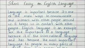 In the current world, the importance of english language in our life is massive as we can't do any tasks in other languages if we want to work in any multinational companies or with an international client in case of a business. Write A Short Essay On English Language Essay English Youtube