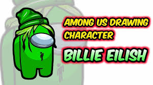 How to draw a among us character. How To Draw Among Us Characters As Billie Eilish Speed Drawing Shorts Amongus Gallery