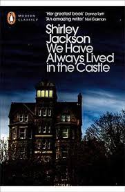 We Have Always Lived In The Castle Penguin Modern Classics Paperback Shirley Jackson Shirley Books