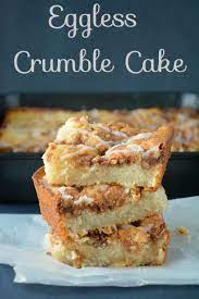 Eggless Crumble Cake Eggless Baking Eggless Desserts Vegan Coffee Cakes