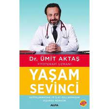 Ümit aktaş kitapları tümünü görüntüle diyabet i̇yileşir devamını görüntüle kanserden korunmak i̇çin devamını görüntüle şifası olmayan hastalık yoktur, irade eksikliğinden başka. Yasam Sevinci Umit Aktas Kitabi Ve Fiyati Hepsiburada