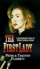 The First Lady: A Comprehensive View of... book by Peter Flaherty