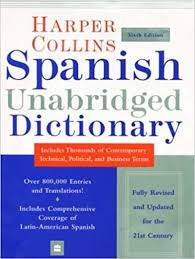 Dictionary of spoken spanish : Harper Collins Spanish English English Spanish Dictionary Unabridged Fifth Edition Echocommunity Org