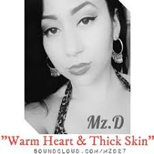 Stream Warm Heart & Thick Skin by MzD