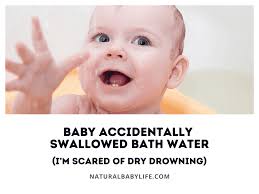 The nurse advice not to make him bath for two days. Baby Accidentally Swallowed Bath Water I M Scared Of Dry Drowning Natural Baby Life