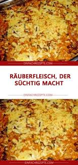 Rauberfleisch Der Suchtig Macht Rezepte Fleisch Gerichte Partyrezepte Fleisch