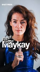 We had the pleasure of chatting with MayKay for a Rapid Fire Q&A🔥, Check  out her self titled debut album MayKay, out now!, @maykay316 ,  #HotPressMagazine #HotPress #Maykay #RapidFire #IrishMusic ...