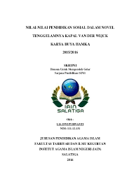 Novel cerita yang sebenarnya mengkritik beberapa tradisi pribumi yang tidak sesuai dengan gaya dasar atau keadaan pikiran yang. Nilai Nilai Pendidikan Sosial Dalam Novel Tenggelamnya Kapal Van Der Wijck Karya Buya Hamka 20152016 Skripsi