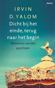 Dicht Bij Het Einde Terug Naar Het Begin Uitgeverij Balans Boeken Memoires Lezen