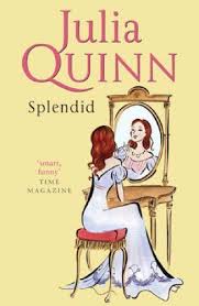 Robyn Neild Cover Illustration For Julia Quinn S Splendid Uk Edition Historical Romance Books Julia Quinn Romance Novel Covers
