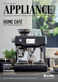 Most pod coffee machines focus on espressos and, if you're lucky, lungos. Appliance Retailer Oct Nov 2019 By The Intermedia Group Issuu