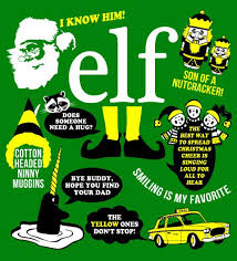 Pin By Meggurt On A Smile Goes A Long Way Elf Movie Quotes Buddy The Elf Quotes Elf Quotes