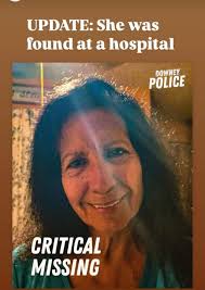 UPDATE: She was found at a hospital DOWNEY POLICE CRITICAL MISSING