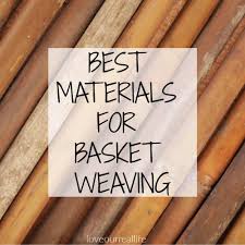 How to make a woven paper baskets with newspaper? 5 Best Basket Weaving Materials Love Our Real Life