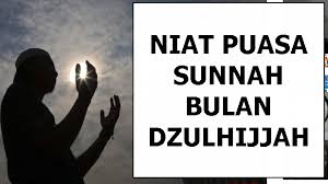Salah satu bulan yang memiliki keistimewaan selain ramadhan adalah bulan dzulhijjah. Niat Puasa Dzulhijjah 10 Pertama Tarwiyah Dan Arafah Terbantu Com