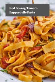 Red Bean Tomato Papperdelle Pasta Best Pasta Recipes Yummy Pasta Recipes Cookbook Recipes