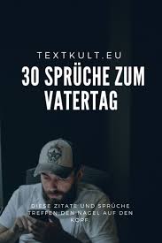 30 Vatertagsspruche Zitate Fur Stolze Vater Danke Papa Dass Es Dich Gibt Textkult Vatertag Spruche Vatertagsspruche Papa Zitate