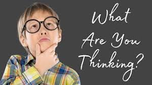 What Are You Thinking?