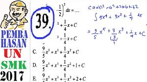 Dapatkan informasi, inspirasi dan insight di email kamu. Un Smk 2017 Matematika Pembahasaan No 39 Integral Tak Tentu Youtube