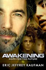 Awakening: Hope for the Future: 3 : Jayne, Tabitha, Kaufman, Eric Jeffrey:  Amazon.in: Books