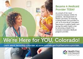 We're Here For You, Colorado! | Colorado Department Of Health Care Policy &  Financing