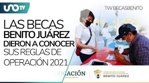 Apoya principalmente a los beca universitaria juárez elisa acuña: Becas Benito Juarez 2021 Presentan Reglas De Operacion Para Beneficiarios Uno Tv