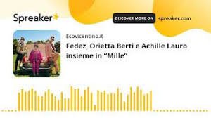 Fedez achillesque lauro, iuvenes famosique cantores rapianus, atque orietta berti, clara nobilisque cantatrice quae cognomine luscinia curviacensis quorum trium canendi artificum carmen, quod mille inscribitur, audiri ex hesterno die potest, dum ipsius taenia visifica proximo lunae die vulgabitur. Fedez Orietta Berti E Achille Lauro Insieme In Mille Youtube