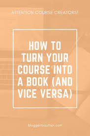 Episode 34 Turn Your Book Into A Course With Jennifer Shreckengost Blogger To Author Writing A Book Writing Humor Nonfiction Writing