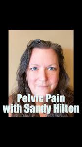 Curious about the diagnosis and treatment of pelvic pain syndromes?, Dr.  Sandy Hilton shares her expertise