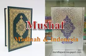 Serta tak lupa juga shalawat serta salam kepada rasulullah saw, ahli baitnya beserta. Perbedaan Tanda Baca Al Quran Cetakan Indonesia Dan Madinah Khudzil Kitab