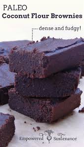 Paleo Coconut Flour Brownies Dense And Fudgy Recipe Coconut Flour Recipes Coconut Flour Brownies Paleo Dessert