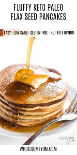 Fluffy Keto Paleo Flax Seed Pancakes Flaxseed Meal Pancakes Flax Seed Pancakes Low Carb Breakfast Recipes