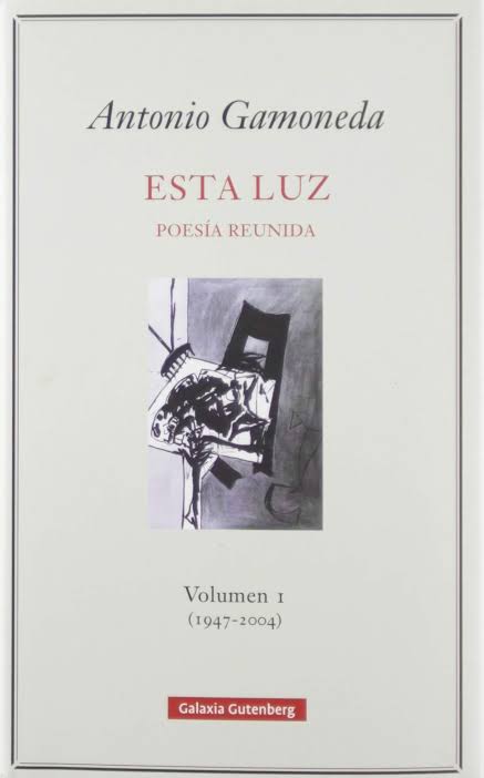 Zenda recomienda: Esta luz, de Antonio Gamoneda - Zenda