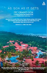 Spécialiste de la location voitures et utilitaires sur l'ile. Itc Hotels A Goa As Its Gets Itc Grand Goa A Luxury Collection Resort And Spa Ad Delhi Times Advert Gallery