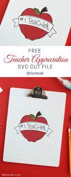 Download Free Teacher Appreciation Svg Cut File Liz On Call