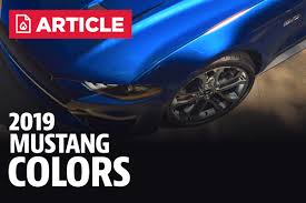 2019 Mustang Colors Options Photos Color Codes